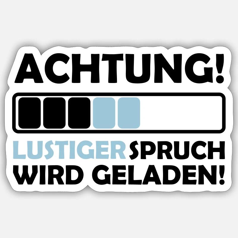 lustiger spruch - Sticker Größe S (10 x 10 cm) - Mattweiß