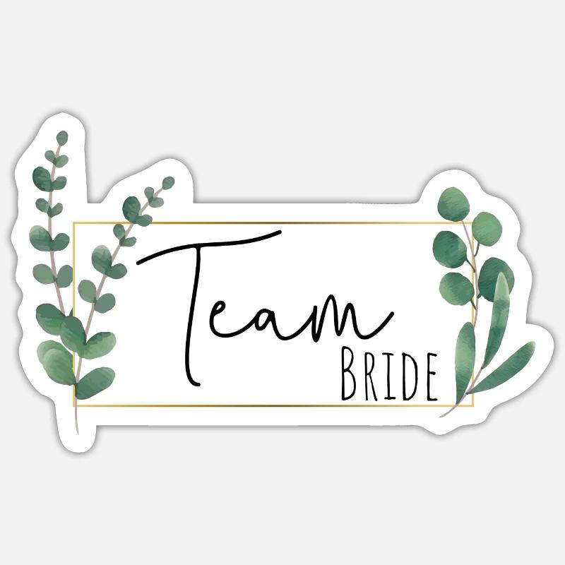 Greenery Eucalyptus Frame - Team Bride Sticker size S (10 x 10 cm)