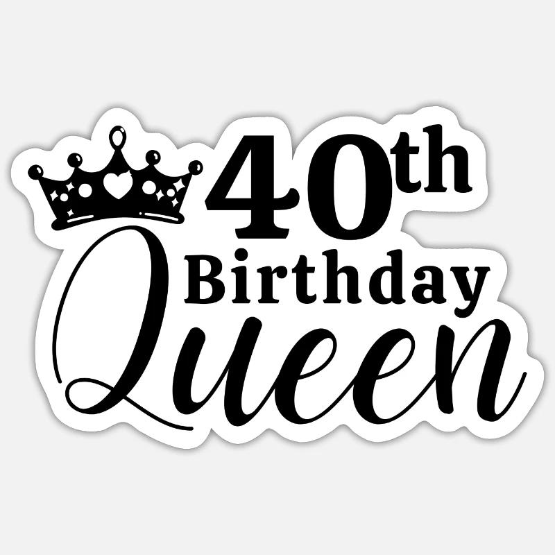 40th birthday Sticker size S (10 x 10 cm)