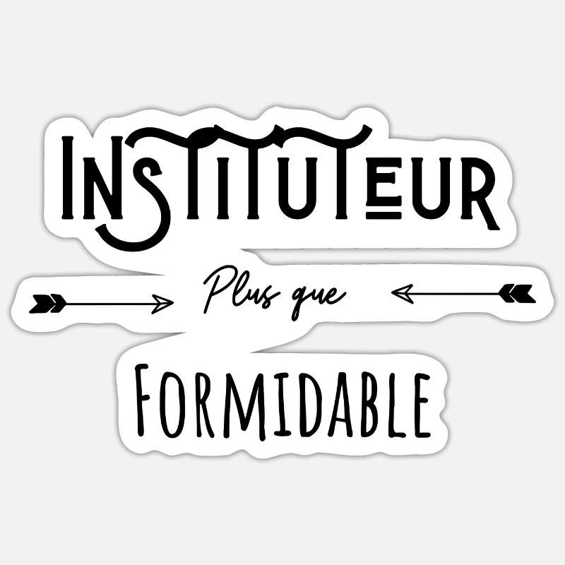 Instituteur plus que formidable cadeau original - Sticker taille S (10 x 10 cm) - blanc mat