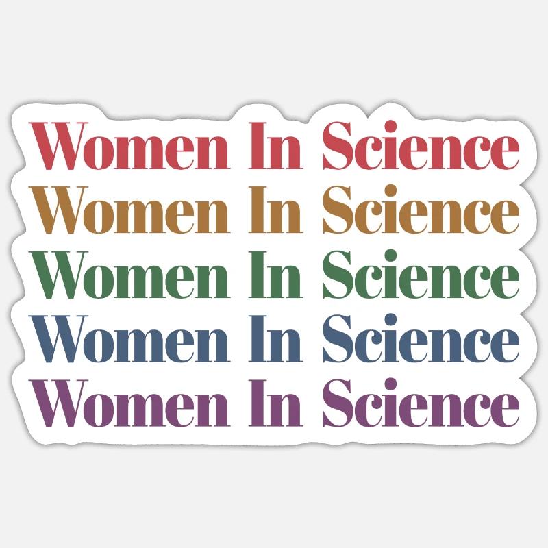 Femmes en sciences, Professeur de sciences, Amoureux des sciences Sticker taille S (10 x 10 cm)
