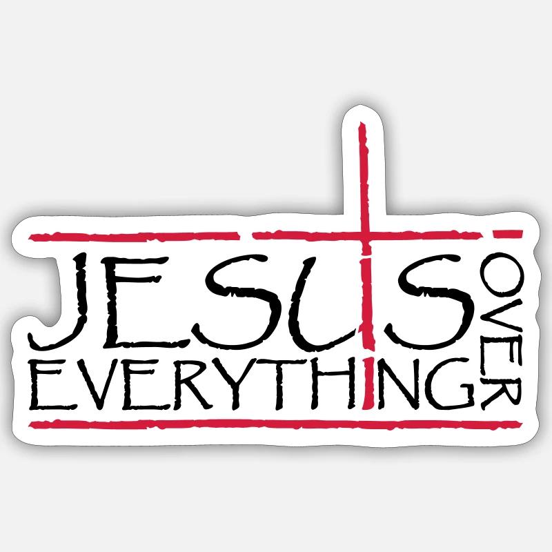 Jesus Over Everything - Sticker size S (10 x 10 cm) - white matte