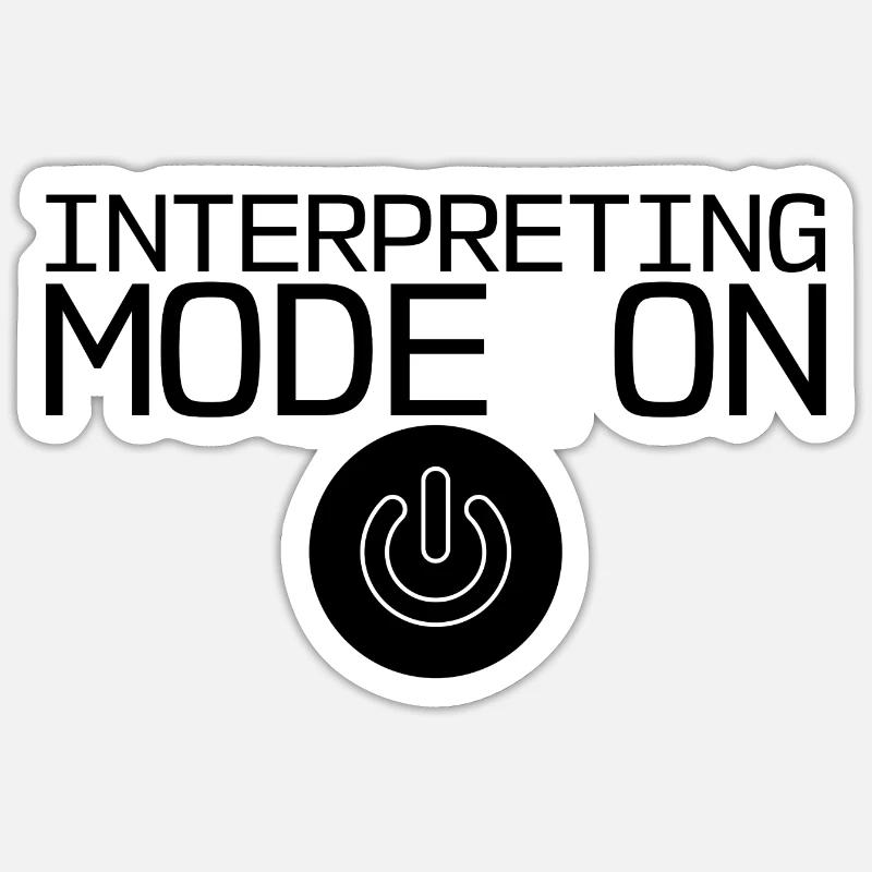 Interpreting Mode On 2 - Sticker Größe S (10 x 10 cm) - Mattweiß