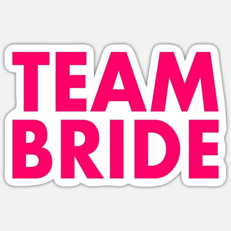 Team bride - Sticker Größe S (10 x 10 cm) - Mattweiß