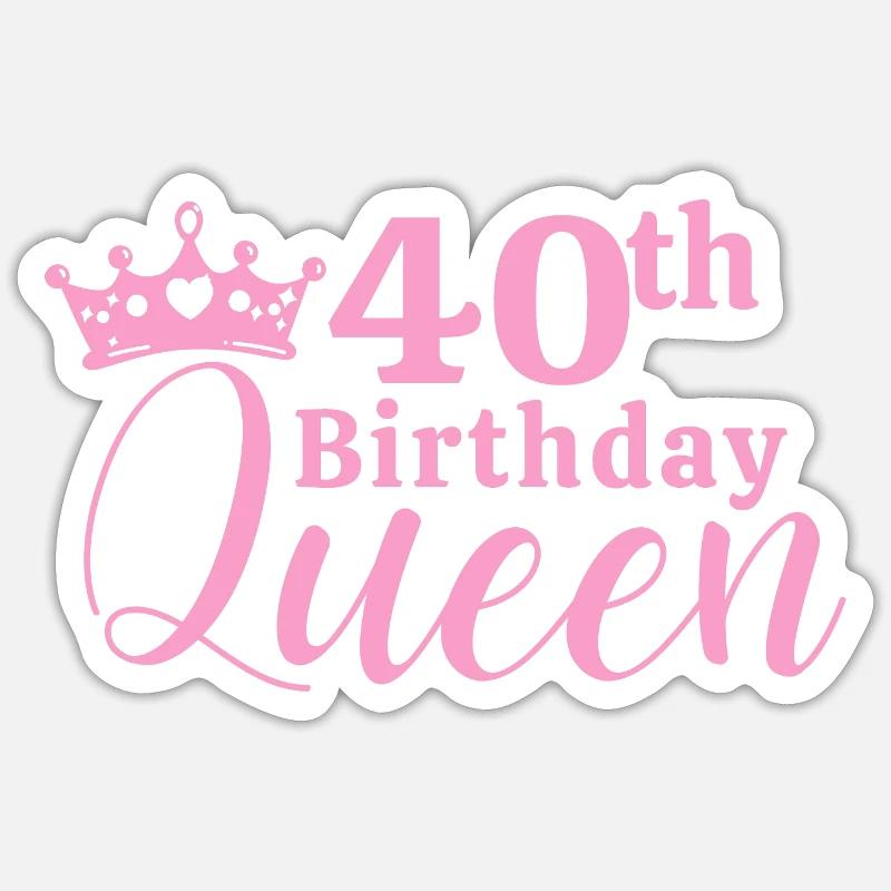 40th birthday Sticker size S (10 x 10 cm)