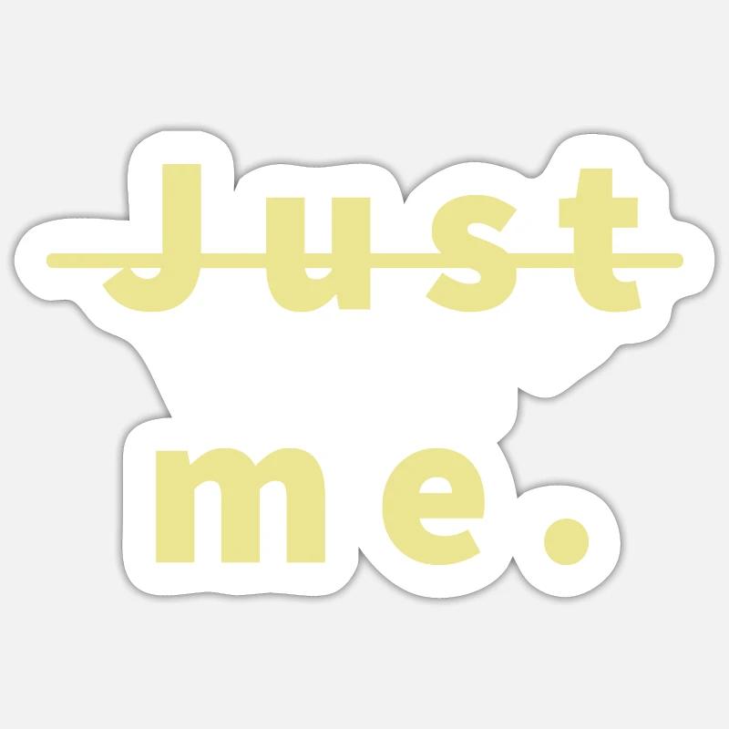 Juste moi - Sticker taille S (10 x 10 cm) - blanc mat