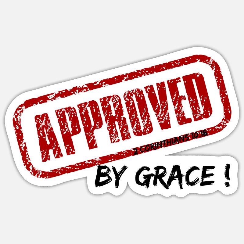 Approuvé par grâce - 2 Cor/10:18 - Sticker taille S (10 x 10 cm) - blanc mat