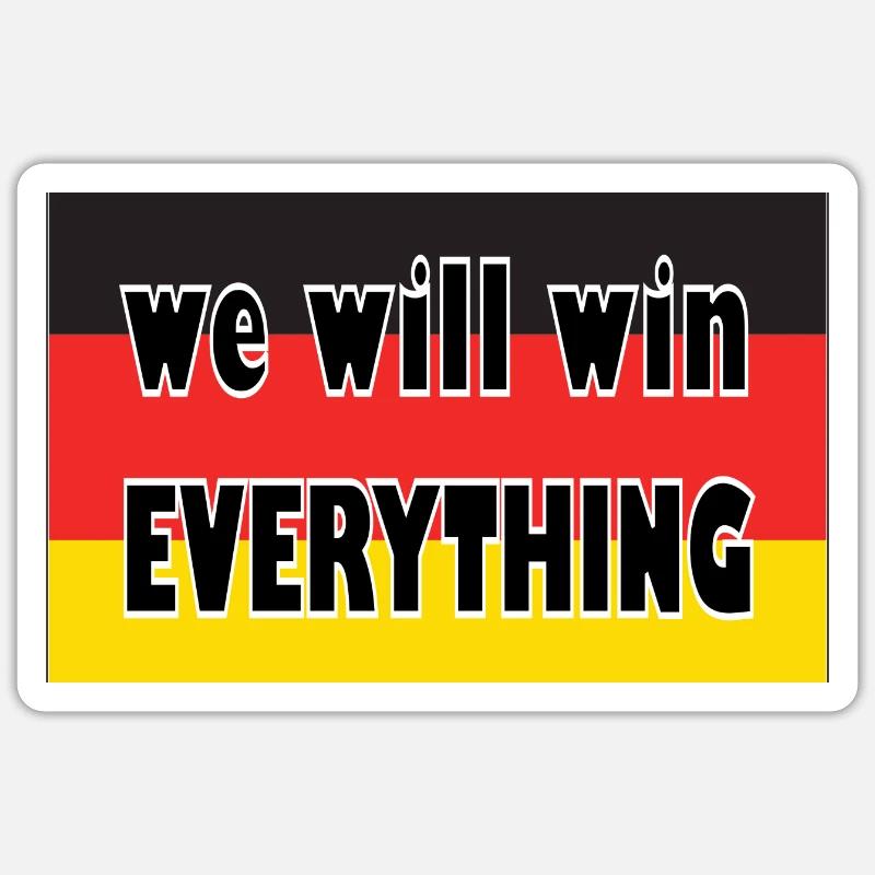 we will win everything - Sticker Größe S (10 x 10 cm) - Mattweiß