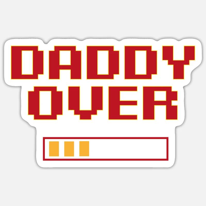 daddy over - Sticker taille S (10 x 10 cm) - blanc mat