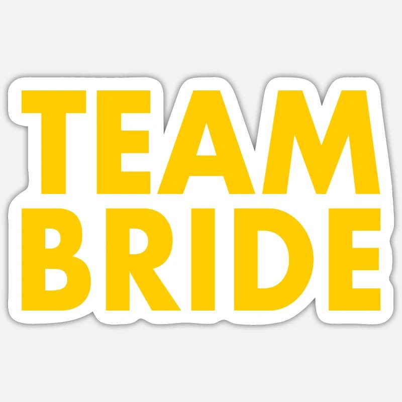 Team bride - Sticker size S (10 x 10 cm) - white matte