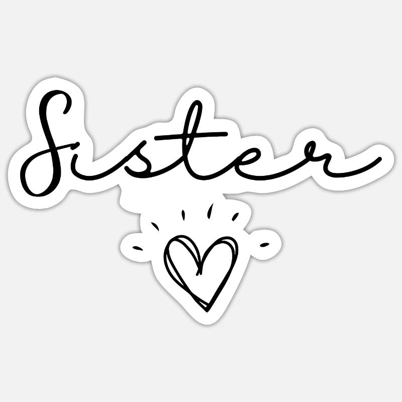 Schwester - Sticker Größe S (10 x 10 cm) - Mattweiß