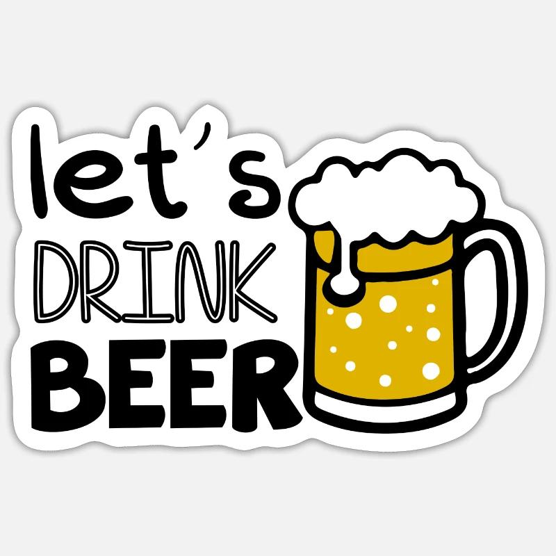 Let´s drink beer - Sticker Größe S (10 x 10 cm) - Mattweiß
