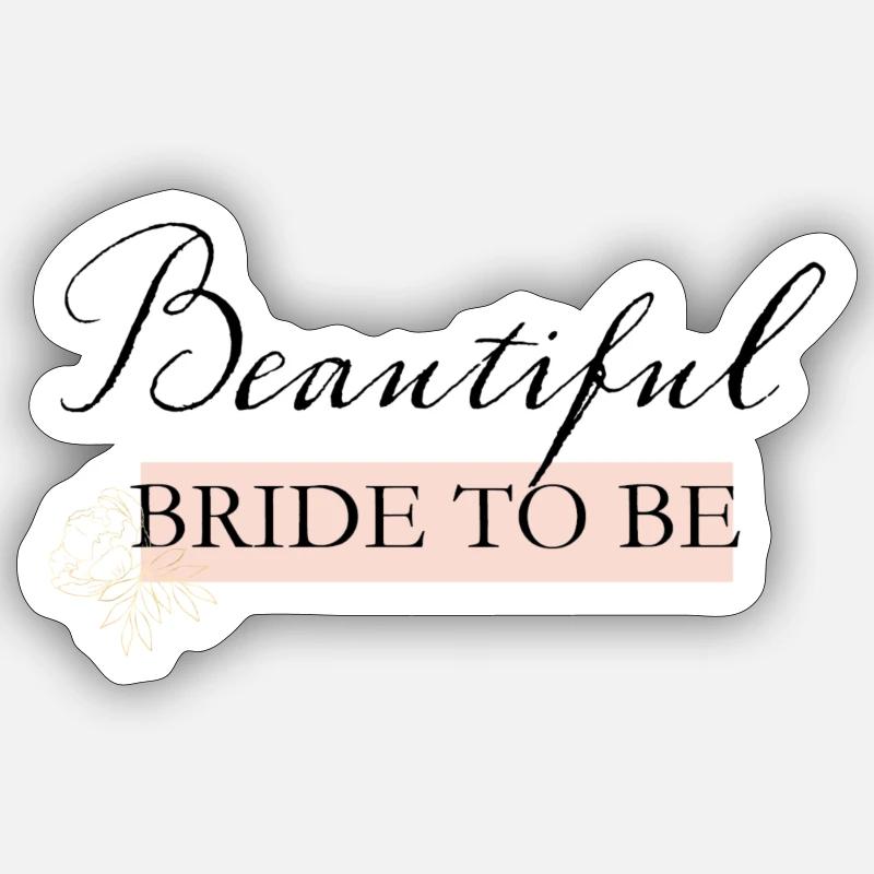 Bride to be - Sticker Größe S (10 x 10 cm) - Mattweiß