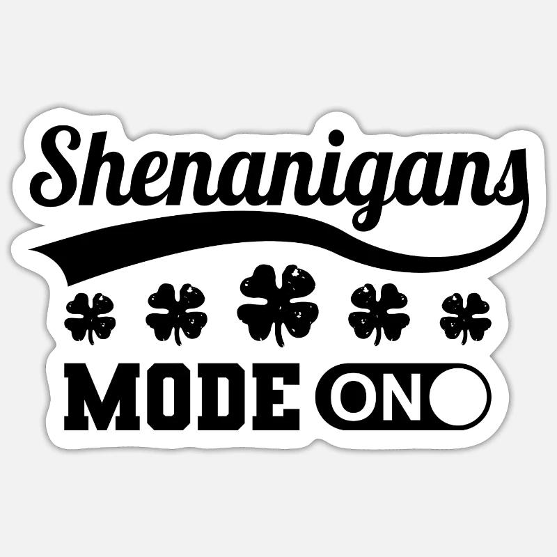 Shenanigans Mode On Kleeblatt St. Patrick's Day Sticker Größe S (10 x 10 cm)