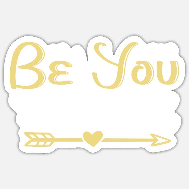 Be You Tiful Sticker size S (10 x 10 cm)
