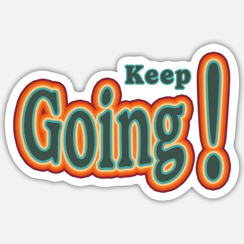 keep going! - Sticker Größe S (10 x 10 cm) - Mattweiß