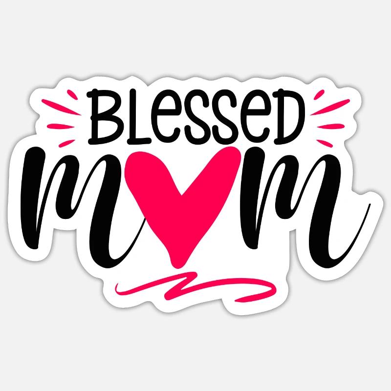 Mama Leben gesegnete Mutterliebe Mutterschaft Sticker Größe S (10 x 10 cm)
