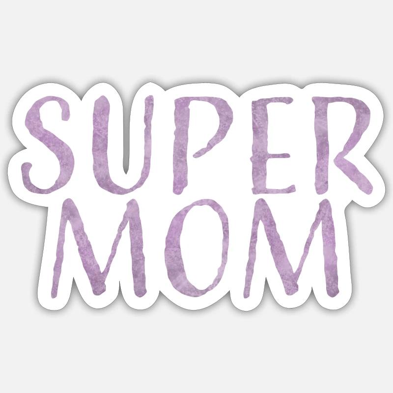 super mama, mutter der liebe, die beste mutter Sticker Größe S (10 x 10 cm)
