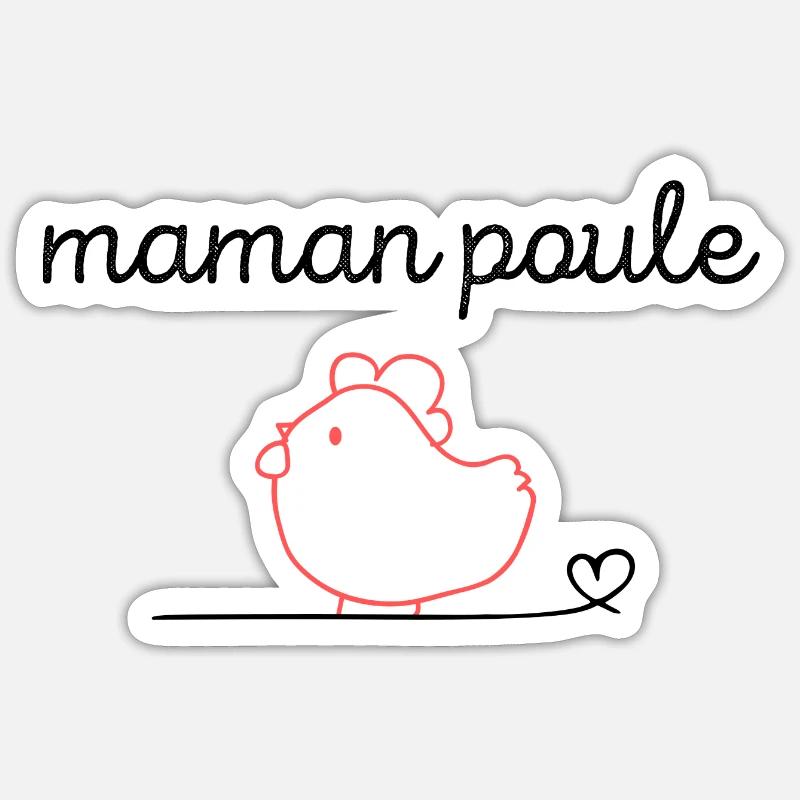 Maman poule - Sticker taille S (10 x 10 cm) - blanc mat