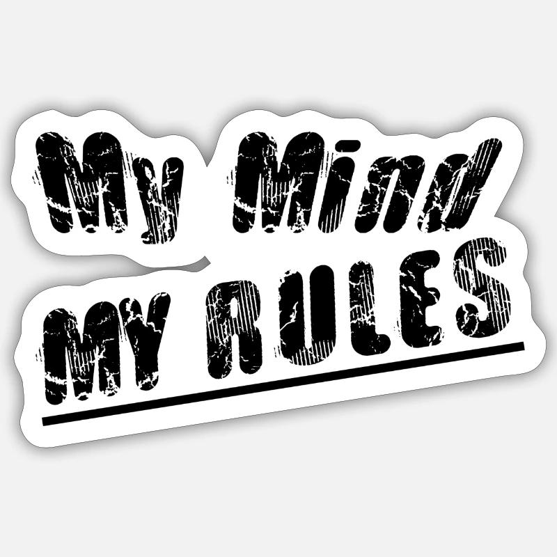 My mind my rules Sticker Größe S (10 x 10 cm)