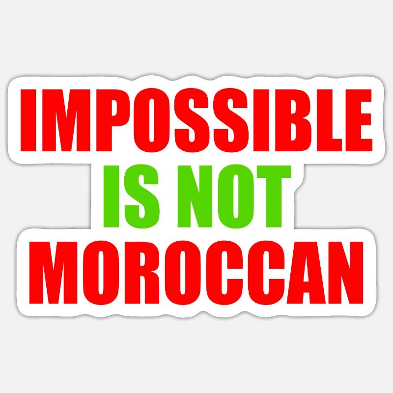 impossible is not moroccan - morocco Sticker size S (10 x 10 cm)
