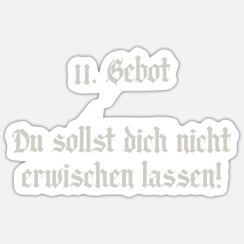 Das 11. Gebot - Sticker Größe S (10 x 10 cm) - Mattweiß