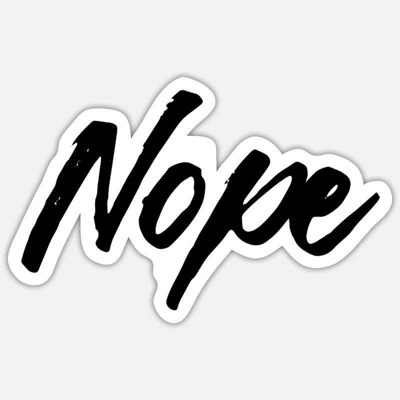 Nope - Sticker Größe S (10 x 10 cm) - Mattweiß