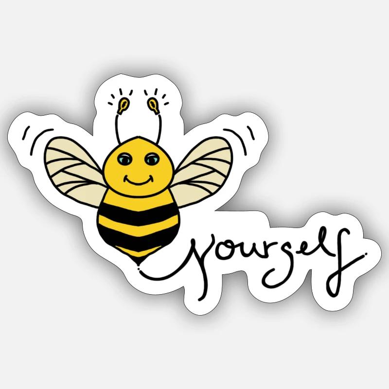 Bee yourself Sticker size S (10 x 10 cm)