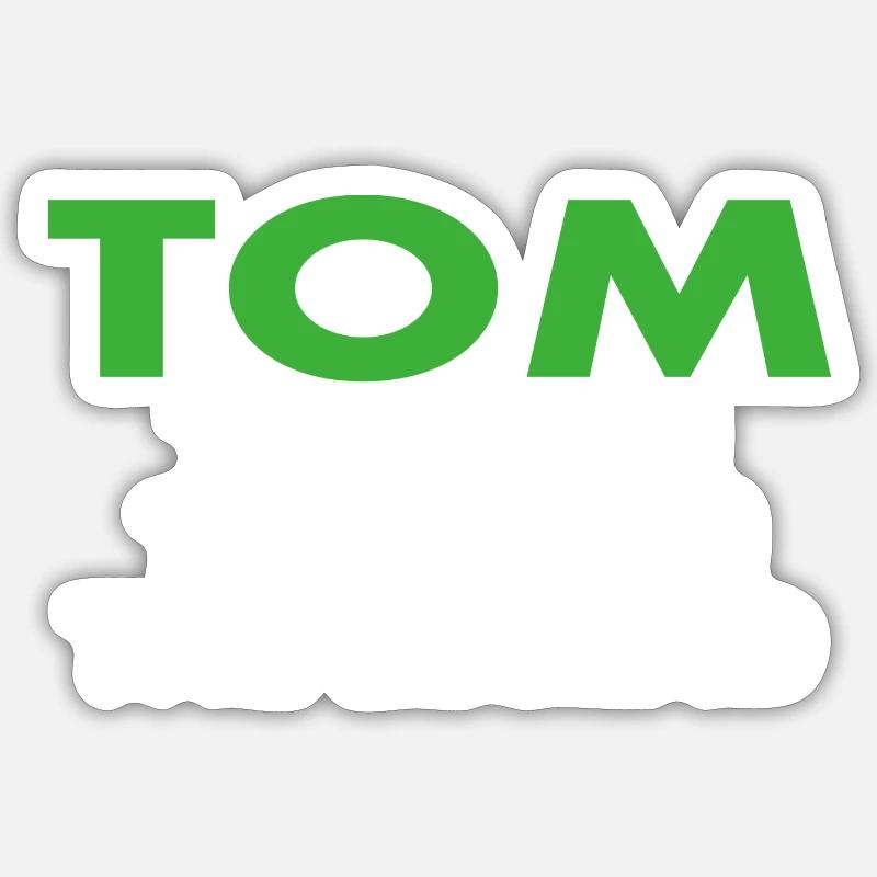 Tom lustiger Spruch Geschenk - Sticker Größe S (10 x 10 cm) - Mattweiß