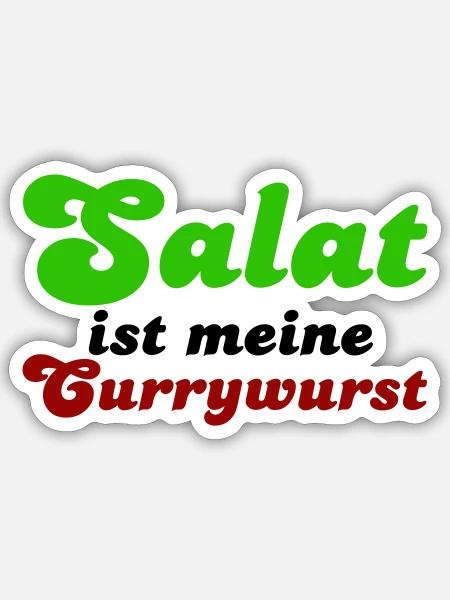 Salat ist meine Currywurst - Sticker size S (10 x 10 cm) - white matte