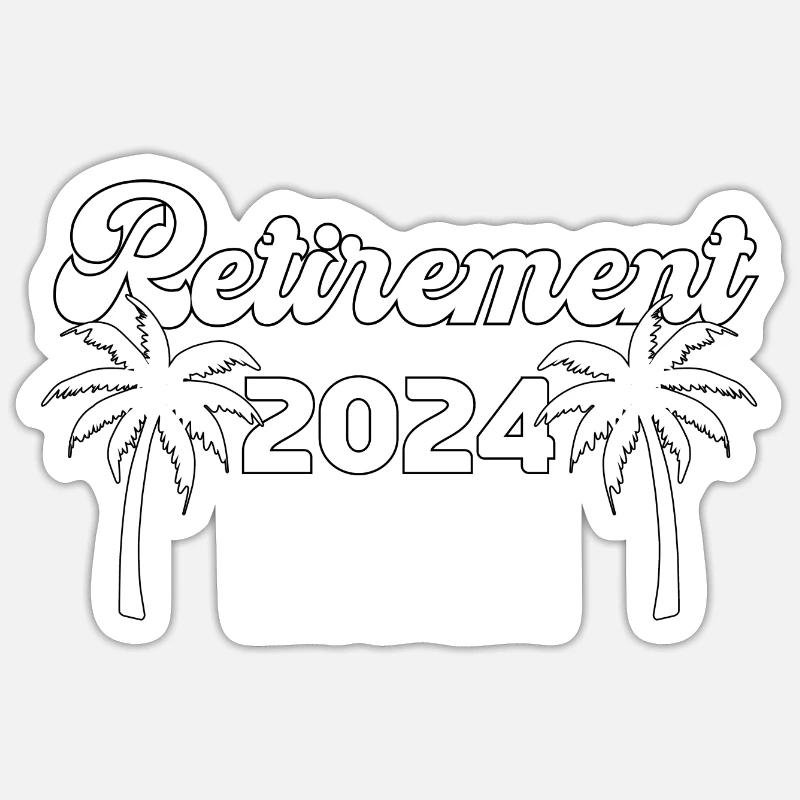 Retirement 2024 Loading Sticker size S (10 x 10 cm)