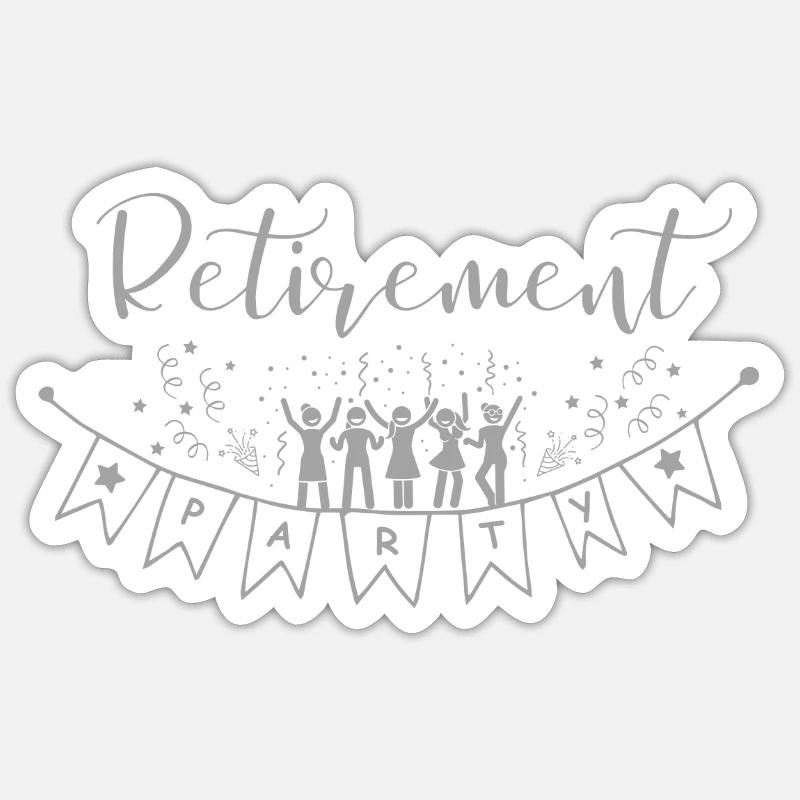 Fröhliche Ruhestandsfeier Hallo Pension. Sticker Größe S (10 x 10 cm)