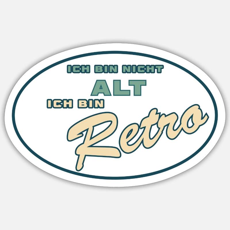 Ich bin nicht alt, ich bin retro! Sticker Größe S (10 x 10 cm)