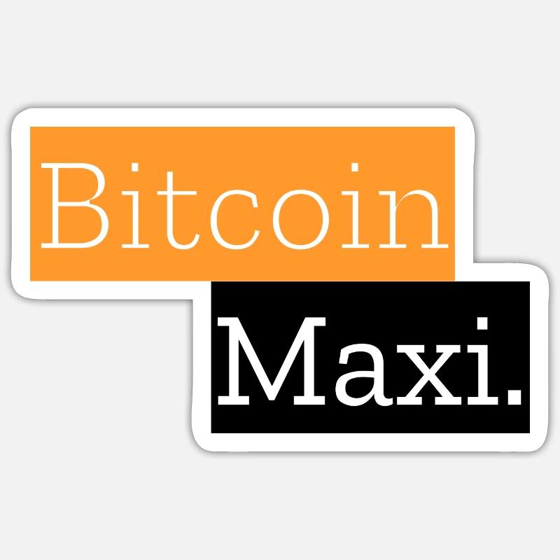 Bitcoin Maxi. - Sticker Größe S (10 x 10 cm) - Mattweiß