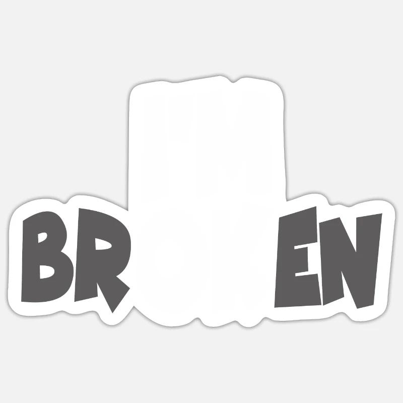 I AM BROKEN - Sticker size S (10 x 10 cm) - white matte
