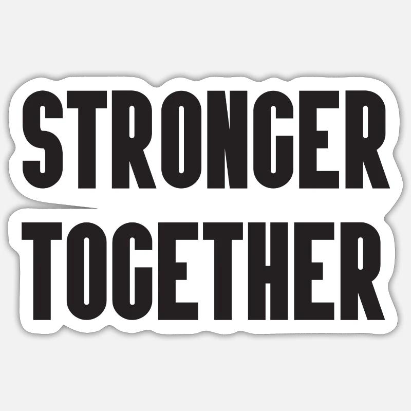 Plus forts ensemble - Sticker taille S (10 x 10 cm) - blanc mat