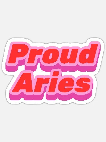 Proud Aries - stolzer Widder - Sticker Größe S (10 x 10 cm) - Mattweiß