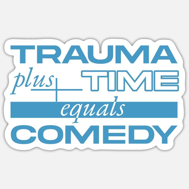 Traumatisme + Temps = Comédie - Sticker taille S (10 x 10 cm) - blanc mat