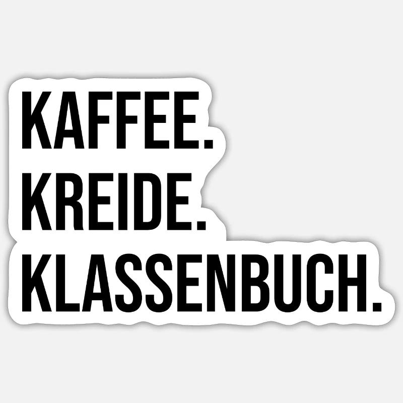 Coffee. Chalk. Class register. - Sticker size S (10 x 10 cm) - white matte