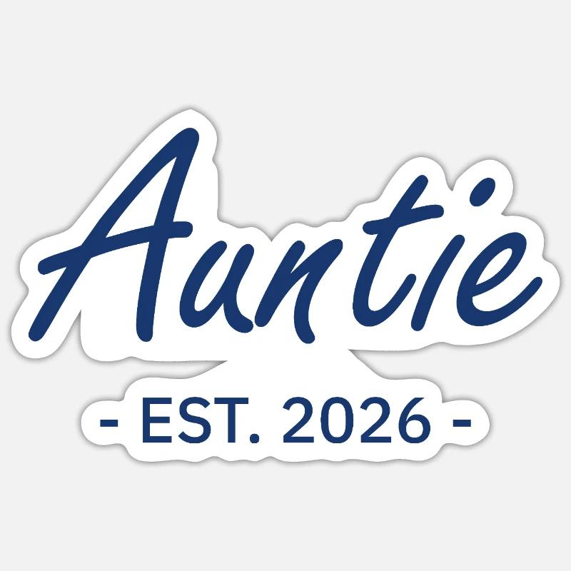 Auntie Script is 2026 - Sticker size S (10 x 10 cm) - white matte