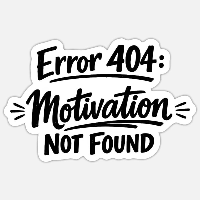 404 Motivation not found. - Sticker size S (10 x 10 cm) - white matte