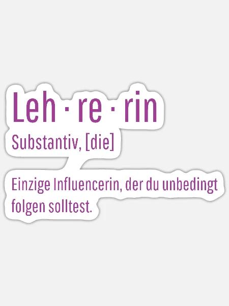 Lehrerin Substantiv Influencerin Lustig Geschenk - Sticker Größe S (10 x 10 cm) - Mattweiß