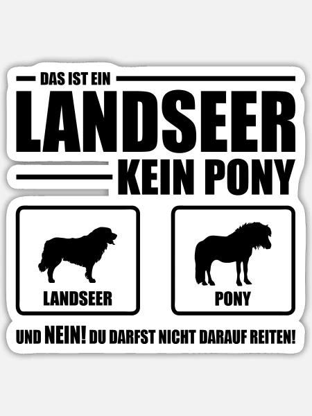 LANDSEER kein Pony Wilsigns Hundespruch Hund - Sticker Größe S (10 x 10 cm) - Mattweiß