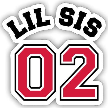 Lil Sis 02 - Little Sister - Sticker taille S (10 x 10 cm) - blanc mat - Devant