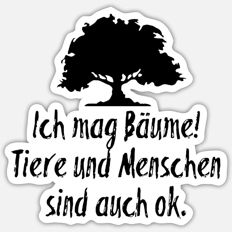 Ich mag Bäume Tiere Menschen - Sticker Größe S (10 x 10 cm) - Mattweiß