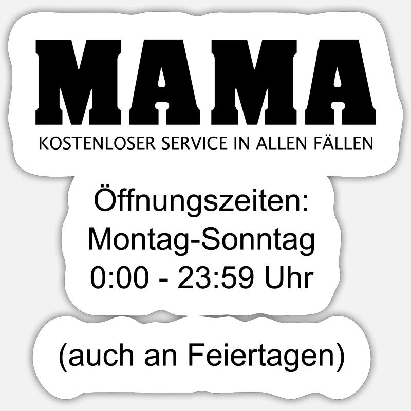 Mama Beruf 24/7 Service Tag und Nacht 1c Sticker size S (10 x 10 cm)