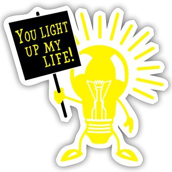 You light up my life - Sticker Größe S (10 x 10 cm) - Mattweiß - Vorne