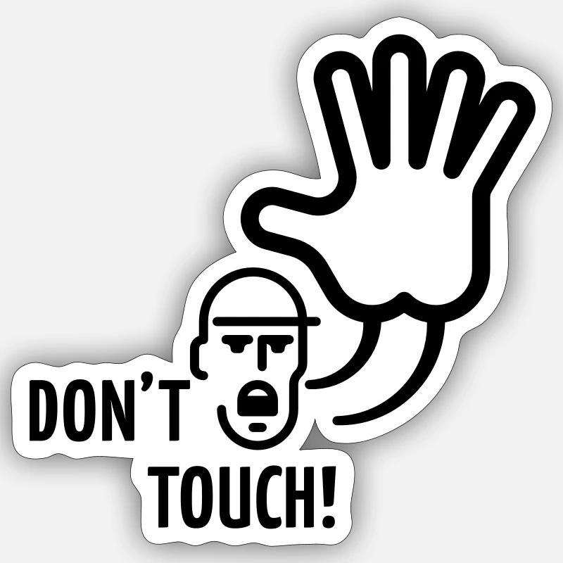 Don t Touch Sticker Größe S (10 x 10 cm)