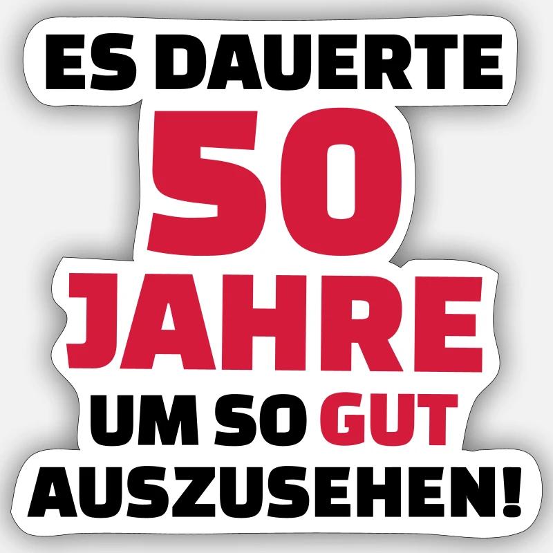 50 Geburtstag Sticker Größe S (10 x 10 cm)