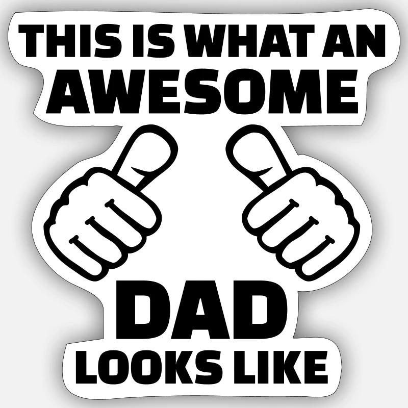 Awesome Dad - Sticker taille S (10 x 10 cm) - blanc mat